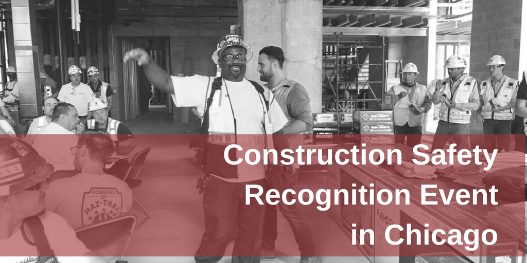 Construction Safety Recognition Event in Chicago
