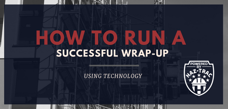 How to run a successful wrap-up using technology